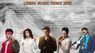 Uzbek Music remix 2025 (Eng sara qo'shiqlar)