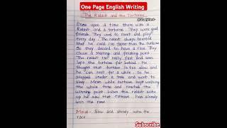 One page english writing l Rabbit and tortoise story l english writing practicelimprove handwriting