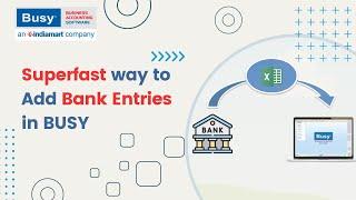 Few Tips & Tricks to Import Bank Statement from Excel in BUSY (English) | BUSY