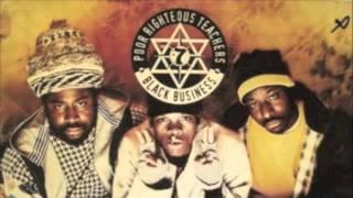 Black Business - Poor Righteous Teachers