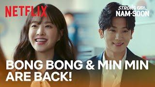Bong Bong and Min Min make a cameo | Strong Girl Nam-soon Ep 3 | Netflix [ENG SUB]