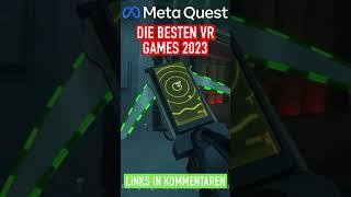 Die BESTEN Virtual Reality Games 2023! #vr #virtualreality #metaquest2 #metaquest #vrgames
