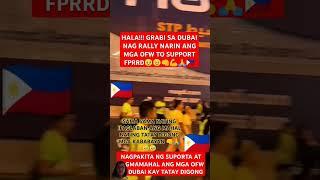 OFW DUBAI RALLY FOR FPRRD#shortvideo #youtubeshorts #trendingshorts #trending