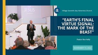 Earth's Final Virtue Signal: The Mark of the Beast | Pastor Ron Kelly