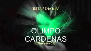 Olimpo Cárdenas - Esta pena mía - Colección Sportifabio.wmv