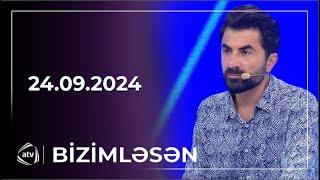 Bizimləsən / 24.09.2024