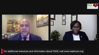 FSGS Diagnostics, Signs, and Symptoms: Black Health Matters FB Live Part 1