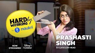 Hardly Working By Naukri & DisneyPlus Hotstar | Prashasti Singh | Corporate Comedy