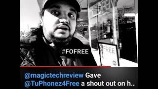 @magictechreview talks fo free and mentions @TuPhonez4Free