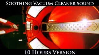  10 hours Soothing Vacuum Cleaner sound  Sleep  Relax  White Noise 432hz