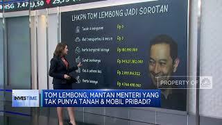 Tom Lembong, Mantan Menteri Tak Punya Tanah & Mobil Pribadi?