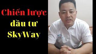 Chiến lược đầu tư SkyWay