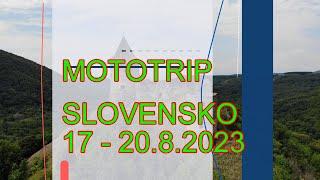 Mototrip Slovensko 17 - 20.8.2023