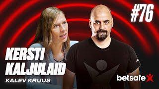 Betsafe podcast #76: Kersti Kaljulaid ja Kalev Kruus