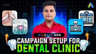 Google Ads for Dentists: Boost Your Dental Clinic's Online Presence