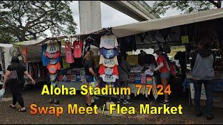 [4K] Aloha Stadium Swap Meet / Flea Market 7/7/24 in Aiea, Oahu, Hawaii