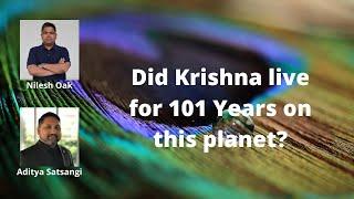 Did Bhagavan Krishna live for 101 Years on Earth?