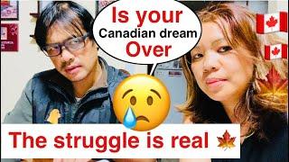 IS YOUR CANADIAN DREAM OVER?….|THE STRUGGLE IS REAL NOW |sarah buyucan