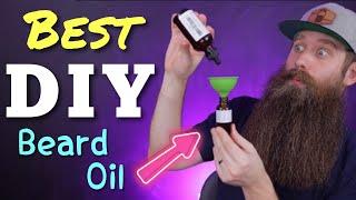 DIY Beard Oil - Best Beginner Recipe!