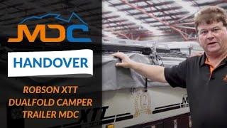 Handover: MDC ROBSON XTT Camper Trailer