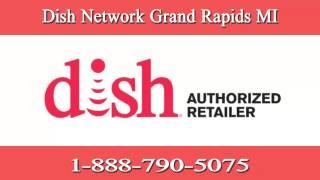 Dish Network Deals Grand Rapids MI - Call 1-888-790-5075 DISH Network Grand Rapids MI