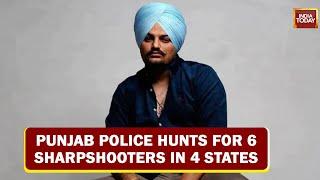 Sidhu Moose Wala Case: Punjab Police hunts for 6 sharpshooters in 4 states