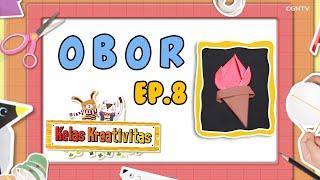 [Kelas Kreativitas] Episode 8 @ OBOR