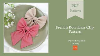 French Hair Bow Sewing Tutorial - PDF Pattern Available in etsy