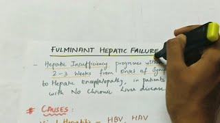 Fulminant Hepatic failure | Pathology | Handwritten notes