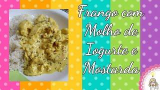 "Frango com molho de Iogurte e Mostarda"