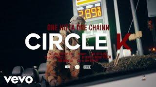 OneHitta OneChainn - Circle K