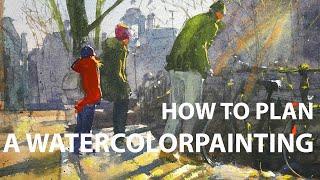 82 HOW TO PLAN the watercolorpainting