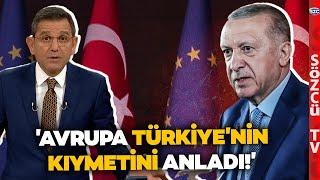 'Akıllarına Türkiye Geldi' AB Liderleri Erdoğan'ı Pürdikkat Dinledi! Fatih Portakal Anlattı