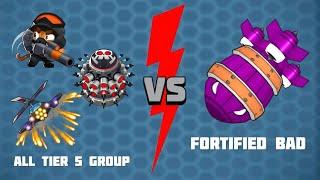 All tier 5 group vs fortified BAD in BTD6