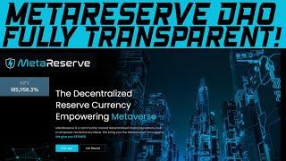 Meta Reserve DAO: 1st Fully Transparent DAO Project! A Standard For Future DAOs !