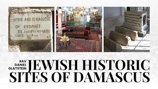 Jewish Historic Sites of Damascus