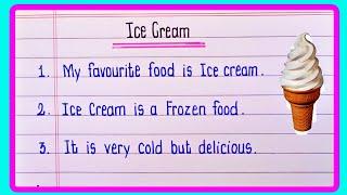 10 Lines on Ice Cream | Essay on ice cream | Ice cream essay in english writing