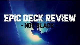 EPIC DECK REVIEW [NOC V3 Black] | Magic Life