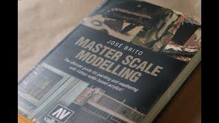 Master Scale Modelling Book by José Brito