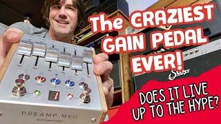 THE CRAZIEST GAIN PEDAL EVER?!? Chase Bliss Preamp MK II