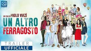 UN ALTRO FERRAGOSTO di Paolo Virzì (2024) - Trailer Ufficiale HD