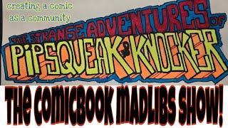 The comicbook madlibs , episode 4 creating a comicbook as a community