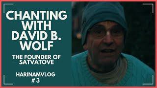 Harinam Vlog #3: Chanting with David B.Wolf