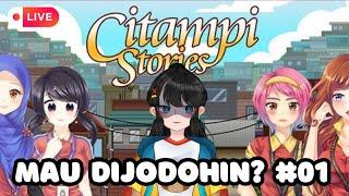 MAU DIJODOHIN? [CITAMPI STORIES: LOVE & LIFE] PART 1