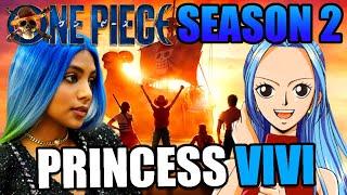 One Piece Live Action Season 2 Princess ViVi Casting! Charithra Chandran