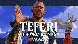 TEFERI - Magic: The Gathering História - MTG LORE