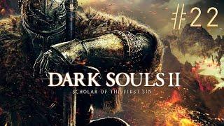 [ч.22] Dark Souls 2: SotFS - Храм Дракона и Древний Дракон