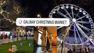 Christmas in Galway| Galway Christmas Market | Christmas Lights | Visit Galway | Ireland