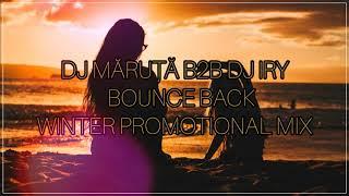 Dj Maruta B2B Dj Iry - Bounce Back (Winter Promotional Mix) @Deejay MARUTA New 2021