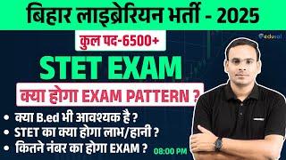 Breaking News : Bihar Librarian Vacancy 2025 | Bihar Librarian STET Exam Pattarn and Syllabus